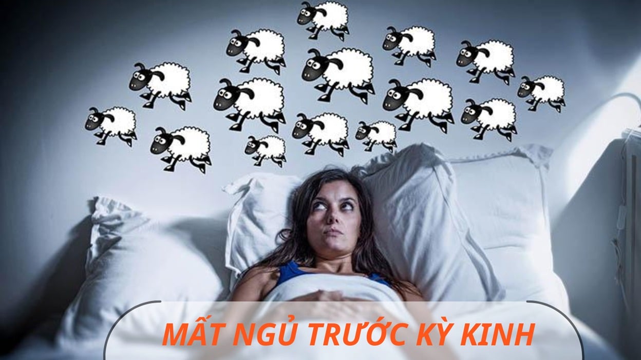 Triệu chứng mất ngủ trước kỳ kinh nguyệt gây ảnh hưởng đến chất lượng sống