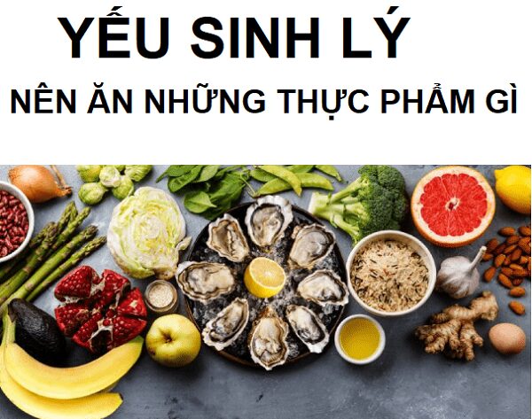 Dinh dưỡng quyết định sức khỏe sinh lý nam