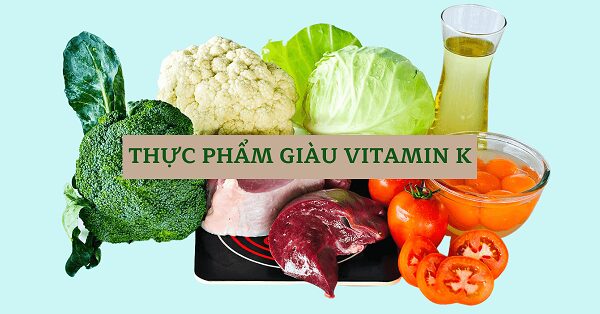 Vai trò dinh dưỡng của vitamin K từ rau củ quả