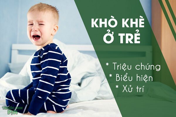 Mô tả biểu hiện thở khò khè và ảnh hưởng tới phổi trẻ nhỏ